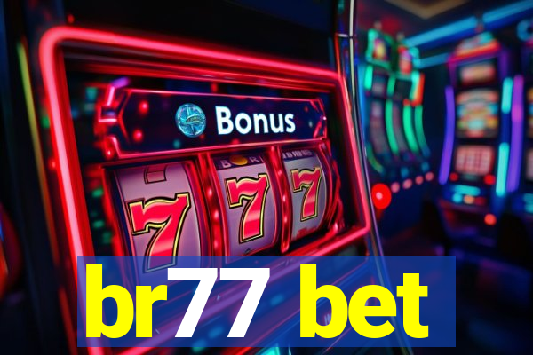 br77 bet